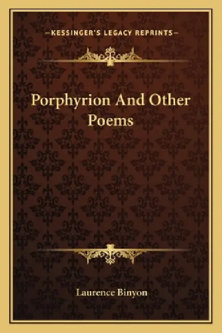 Porphyrion And Other Poems by Laurence Binyon