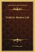 Truth In Modern Life by H. P. Blavatsky