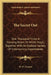 The Secret Out: One Thousand Tricks In Drawing Room Or White Magic, Together With An Endless Variety Of Entertaining Experiments by W. H. Cremer