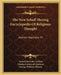 The New Schaff-Herzog Encyclopedia Of Religious Thought: Aachen-Basilians V1 by Samuel MacAuley Jackson, Charles Colebrook Sherman, George William Gilmore
