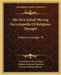 The New Schaff-Herzog Encyclopedia Of Religious Thought: Innocents-Liudger V6 by Samuel MacAuley Jackson, Charles Colebrook Sherman, George William Gilmore