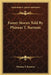Funny Stories Told By Phineas T. Barnum by Phineas T. Barnum