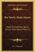 The Newly-Made Mason: What He And Every Mason Should Know About Masonry by H. L. Haywood