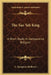 The Tao Teh King: A Short Study In Comparative Religion by C. Spurgeon Medhurst