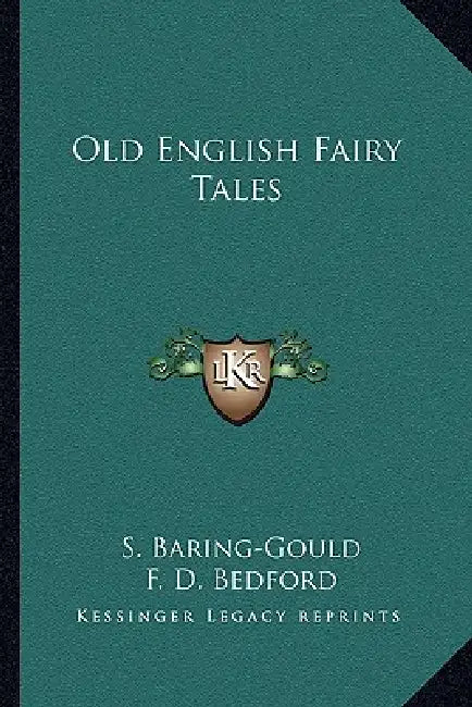Old English Fairy Tales by S. Baring-Gould, F. D. Bedford