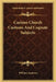 Curious Church Customs And Cognate Subjects by William Andrews