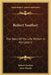 Robert Southey: The Story Of His Life Written In His Letters by Robert Southey, John Dennis