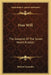 Free Will: The Greatest Of The Seven World-Riddles by Hubert Gruender