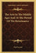 The Arts In The Middle Ages And At The Period Of The Renaissance by Paul LaCroix