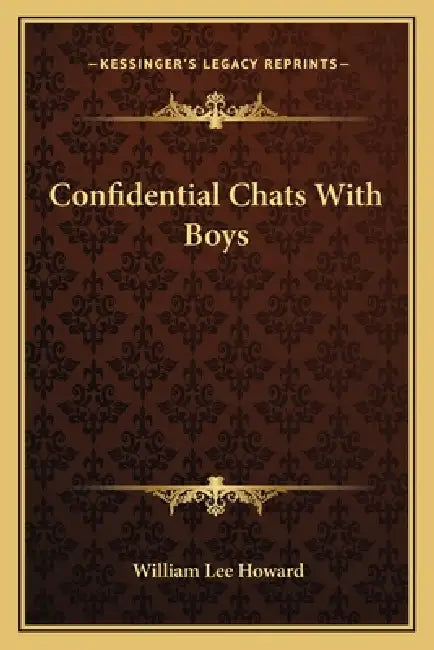 Confidential Chats With Boys by William Lee Howard