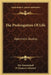 The Prolongation Of Life: Optimistic Studies by Elie Metchnikoff, P. Chalmers Mitchell