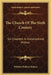 The Church Of The Sixth Century: Six Chapters In Ecclesiastical History by William Holden Hutton