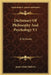 Dictionary Of Philosophy And Psychology V1: A to Laws by James Mark Baldwin