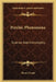Psychic Phenomena: Science And Immortality by Henry Frank