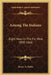 Among The Indians: Eight Years In The Far West 1858-1866 by Henry A. Boller