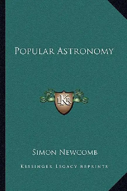 Popular Astronomy by Simon Newcomb