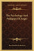 The Psychology And Pedagogy Of Anger by Roy Franklin Richardson