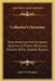 Collector's Firearms: Rare American And European Specimens; Pistols, Revolvers, Muskets, Rifles, Swords, Rapiers by James W. Flanagan