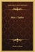 Mary Tudor by Beatrice White