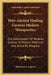 How Ancient Healing Governs Modern Therapeutics: The Contribution Of Hellenic Science To Modern Medicine And Scientific Progress by Kleanthes A. Ligeros