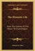 The Monastic Life: From The Fathers Of The Desert To Charlemagne by Thomas W. Allies