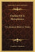 Outline Of A Metaphysics: The Absolute-Relative Theory by Franklin J. Matchette