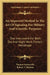 An Improved Method In The Art Of Signaling For Military And Scientific Purposes: One Instrument For Both Day And Night Work, Finley's Heliotrope by Thomas Somerville, Robert T. Hieston