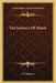The Science Of Music by W. Baldwin