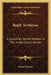 Reply To Hayne: A Speech By Daniel Webster In The United States Senate by Daniel Webster