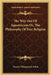 The Way Out Of Agnosticism Or, The Philosophy Of Free Religion by Francis Ellingwood Abbot
