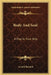 Body And Soul: A Play In Four Acts by Arnold Bennett