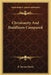 Christianity And Buddhism Compared by R. Spence Hardy