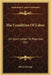 The Condition Of Labor: An Open Letter To Pope Leo XIII by Henry George