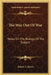 The Way Out Of War: Notes On The Biology Of The Subject by Robert T. Morris