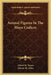 Animal Figures In The Maya Codices by Alfred M. Tozzer, Glover M. Allen