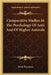 Comparative Studies In The Psychology Of Ants And Of Higher Animals by Erich Wasmann