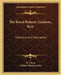 The Royal Botanic Gardens, Kew: Historical And Descriptive by W. J. Bean, William Thiselton-Dyer