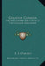 Greater Canada: The Past, Present And Future Of The Canadian Northwest by E. B. Osborn