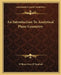An Introduction To Analytical Plane Geometry by William Peverill Turnbull