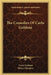 The Comedies Of Carlo Goldoni by Carlo Goldoni, Helen Zimmern