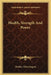 Health, Strength And Power by Dudley Allen Sargent
