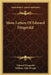 More Letters Of Edward Fitzgerald by Edward Fitzgerald, William Aldis Wright