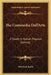 The Commedia Dell'Arte: A Study In Italian Popular Comedy by Winifred Smith