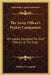 The Army Officer's Pocket Companion: Principally Designed For Staff Officers In The Field by William P. Craighill