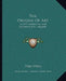 The Origins Of Art: A Psychological And Sociological Inquiry by Yrjo Hirn