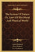 The System Of Nature Or, Laws Of The Moral And Physical World by Baron Holbach, Denis Diderot, H. D. Robinson