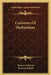 Centuries Of Meditations by Thomas Traherne, Bertram Dobell