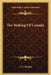 The Making Of Canada by A. G. Bradley