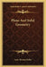 Plane And Solid Geometry by Isaac Newton Failor