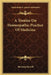 A Treatise On Homeopathic Practice Of Medicine by Hunting Sherrill